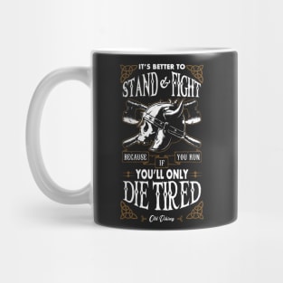 Stand and Fight Mug